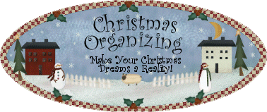 Christmas Organizing:  Make Your Christmas Dreams a Reality!